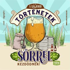   Retro poháralátét - A legjobb történetek egy sörrel kezdődnek - 9,5x9,5 cm