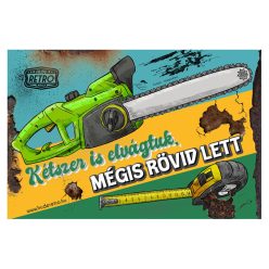   Retro hűtőmágnes - Kétszer is elvágtuk, mégis rövid lett - zöld - 6x9 cm