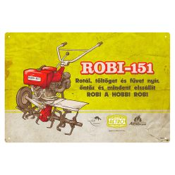   Retro fémtábla - Robi 151 - rotál töltöget és füvet nyír - sárga - A4 - 20x30 cm  