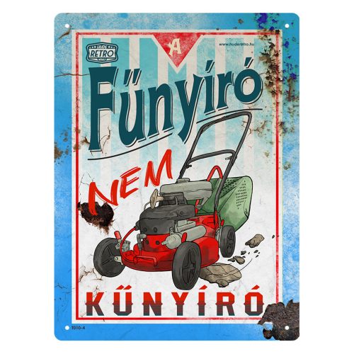 Retro fémtábla - A fűnyíró nem kűnyíró - kék - A5 -15x20 cm