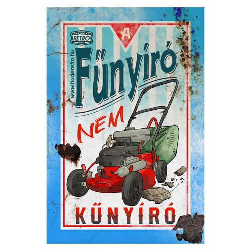 Retro hűtőmágnes - A fűnyíró nem kűnyíró - kék - 6x9 cm