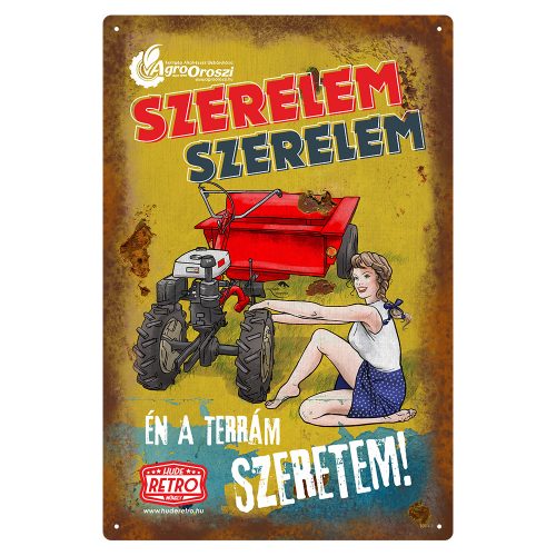 Retro fémtábla - Szerelem-szerelem, Én a terrám szeretem - sárga - A4 -20x30 cm
