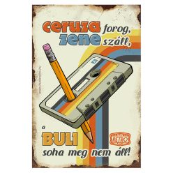   Retro hűtőmágnes - Ceruza forog zene száll, a buli soha meg nem áll - világos - 6x9 cm