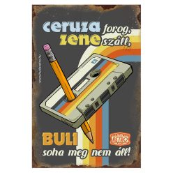   Retro hűtőmágnes - Ceruza forog zene száll, a buli soha meg nem áll - sötét - 6x9 cm