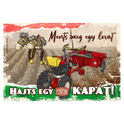   Retro fémtábla - Ments meg egy lovat, hajts egy kapát - A4 - 20x30 cm