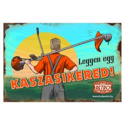 Retro hűtőmágnes - Legyen egy kaszasikered - 6x9 cm