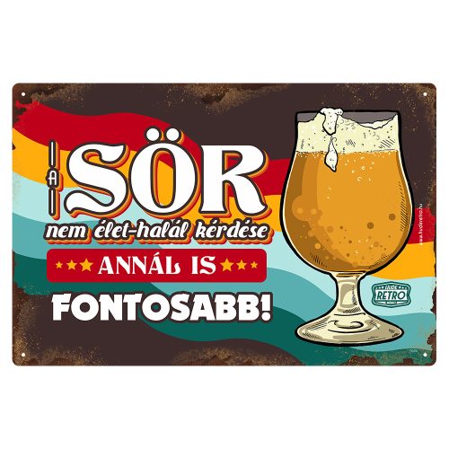 Retro fémtábla - A sör nem élet-halál kérdése - A4 - 20x30 cm
