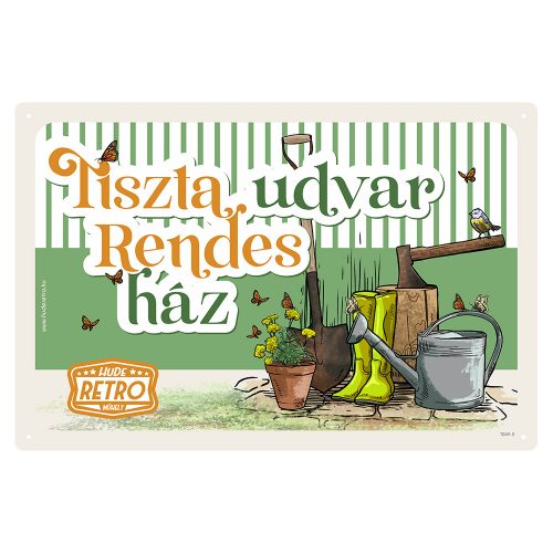Retro fémtábla - Tiszta udvar, rendes ház - zöld - A4 -20x30 cm