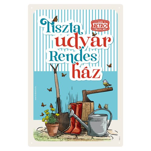 Retro fémtábla - Tiszta udvar, rendes ház - kék - A4 -20x30 cm
