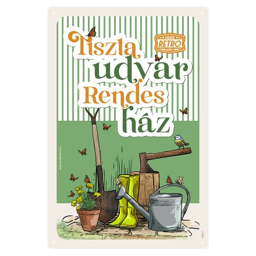 Retro fémtábla - Tiszta udvar, rendes ház - zöld - A4 -20x30 cm