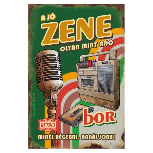 Retro hűtőmágnes - A jó zene olyan mint a jó bor - zöld - 6x9 cm