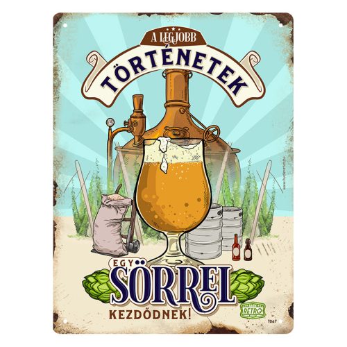 Retro fémtábla - A legjobb történetek egy sörrel kezdődnek - A5 - 15x20 cm 