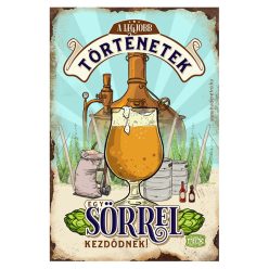   Retro hűtőmágnes - A legjobb történetek egy sörrel kezdődnek - 6x9 cm