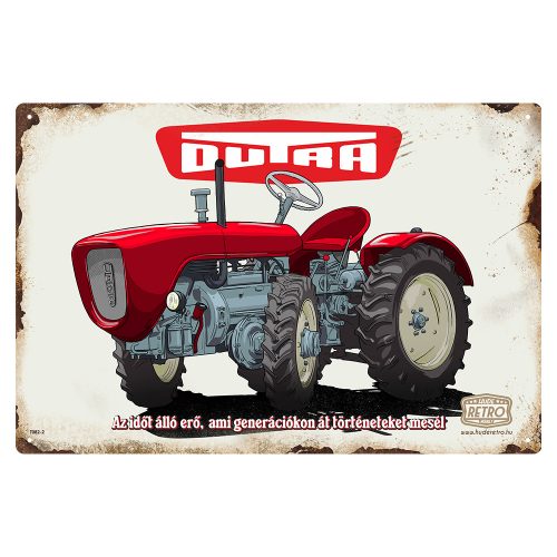 Retro fémtábla - Dutra - Az időtálló erő, ami generációkon keresztül történeteket mesél - barna - A4 - 20x30 cm