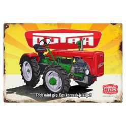   Retro fémtábla - Dutra - Több mint gép. Egy korszak jelképe! - piros -színes - A4 - 20x30 cm 