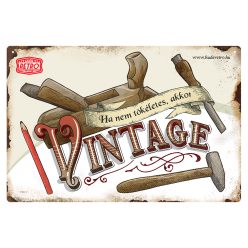   Retro fémtábla - Ha nem tökéletes, akkor vintage! - barna - A4 - 20x30 cm