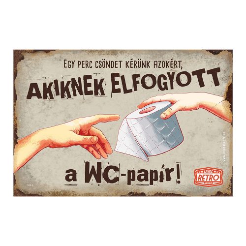 Retro fémtábla - Egy perc csöndet kérünk azokért, akiknek elfogyott a wc-parpír - barna - A4 - 20x30 cm - PREMIUM