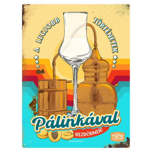 Retro fémtábla - A legjobb történetek pálinkával kezdődnek - kék - A3 - 30x40 cm - PREMIUM
