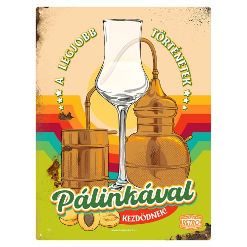Retro fémtábla - A legjobb történetek pálinkával kezdődnek - zöld - A3 - 30x40 cm - PREMIUM