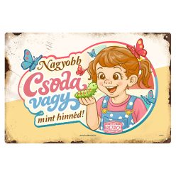   Retro fémtábla - Nagyobb csoda vagy mint hinnéd! - sárga - A4 - 20x30 cm