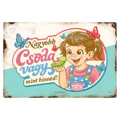   Retro fémtábla - Nagyobb csoda vagy mint hinnéd! - türkiz - A4 - 20x30 cm