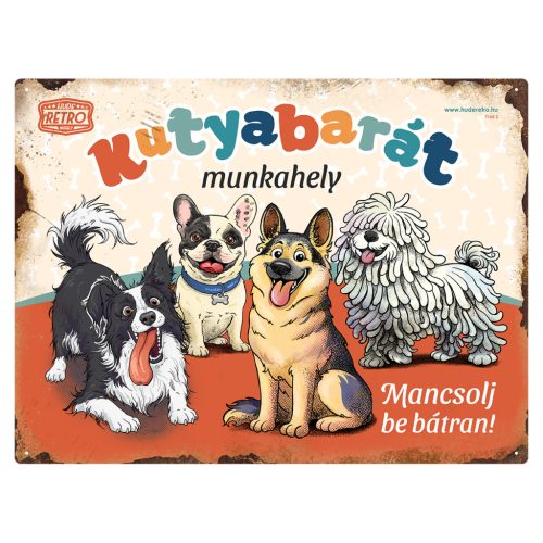 Retro fémtábla - Kutyabarát munkahely - mancsolj be bátran! - piros - A3 - 30x40 cm - PREMIUM
