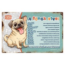   Retro fémtábla - A főnök elvei - mopsz - zöld - A4 - 20x30 cm 